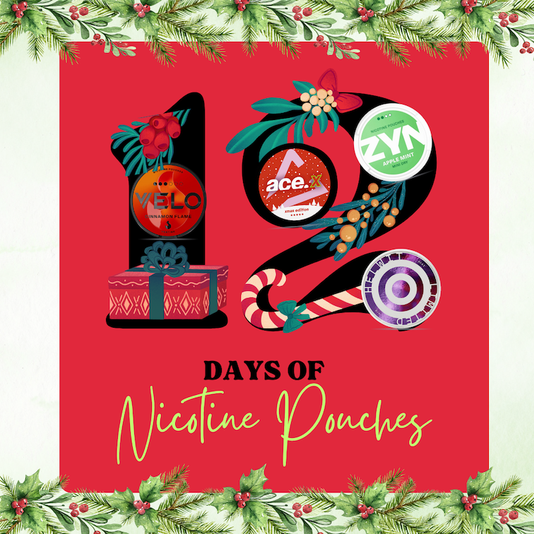 12 Days of Nicotine Pouches: Holiday Favorites to Try This Winter