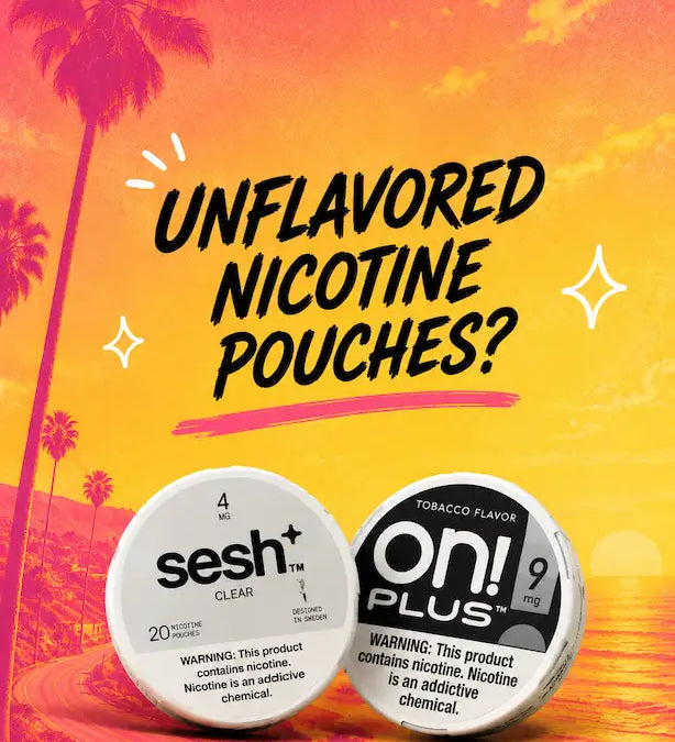Unflavored Nicotine Pouches: No Flavor, No Fuss, Just Nicotine